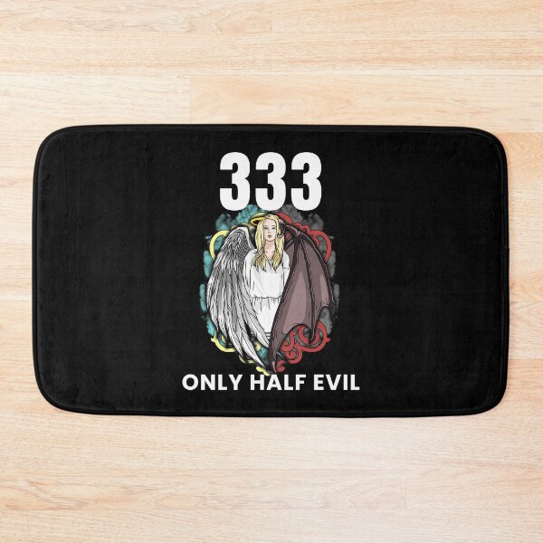 Item preview, 333 Only Half Evil Half Angel Half Devil  designed and sold by Mrpotts73.