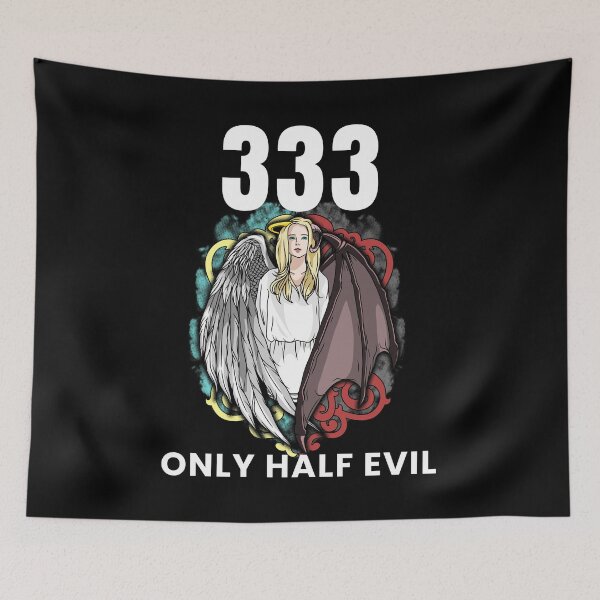 Item preview, 333 Only Half Evil Half Angel Half Devil  designed and sold by Mrpotts73.