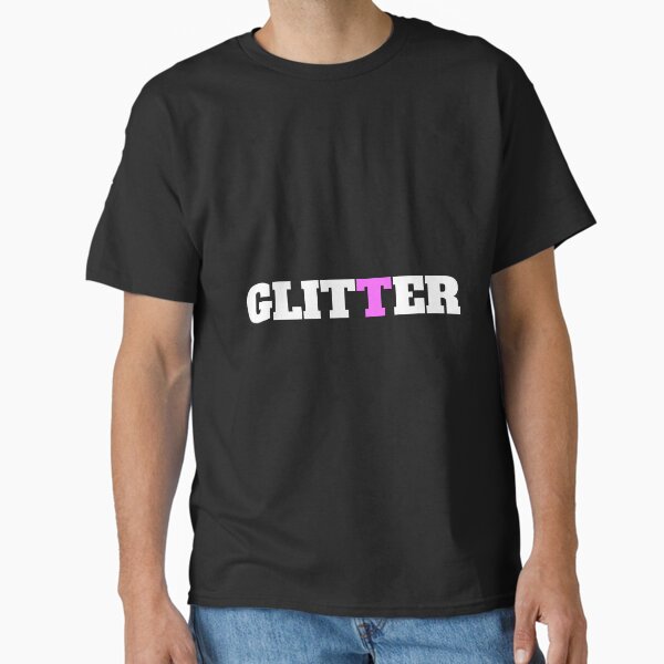 GLITTER Classic T-Shirt