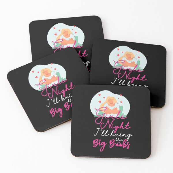 Item preview, Girl Night I'll Bring Big Boobs designed and sold by BigGirlsareSexy.