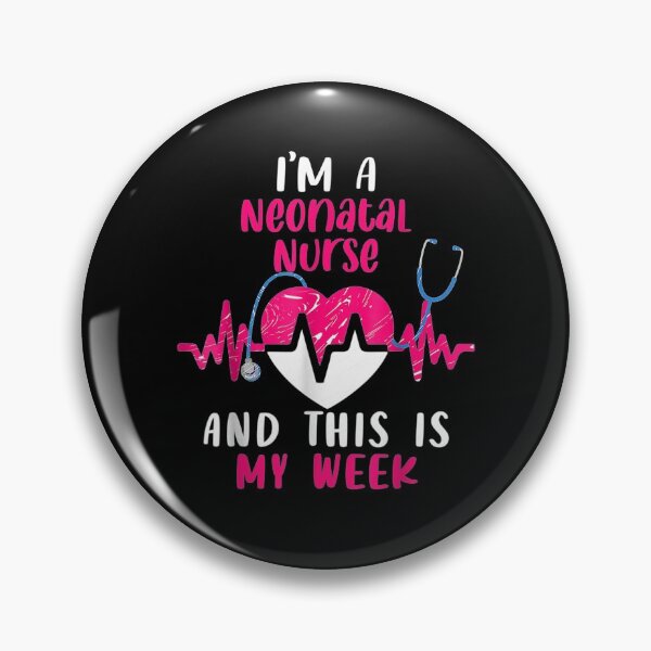 Item preview, I'm A Neonatal Nurse And This Is My Week Cute Neonatal Nurse  designed and sold by sheilase.