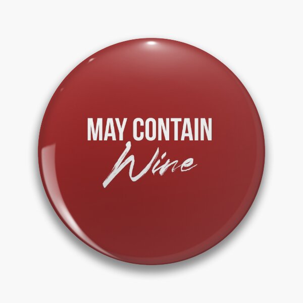 Item preview, May Contain Wine Red Funny Typography Artwork designed and sold by art-fox.