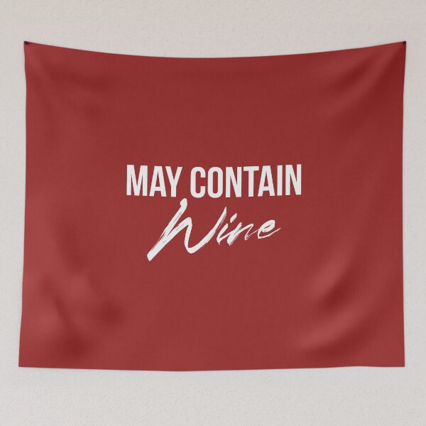 Item preview, May Contain Wine Red Funny Typography Artwork designed and sold by art-fox.
