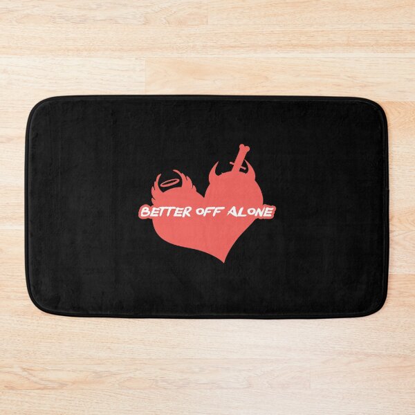 Item preview, Cool Better Off Alone Statement designed and sold by NECHSTORE.