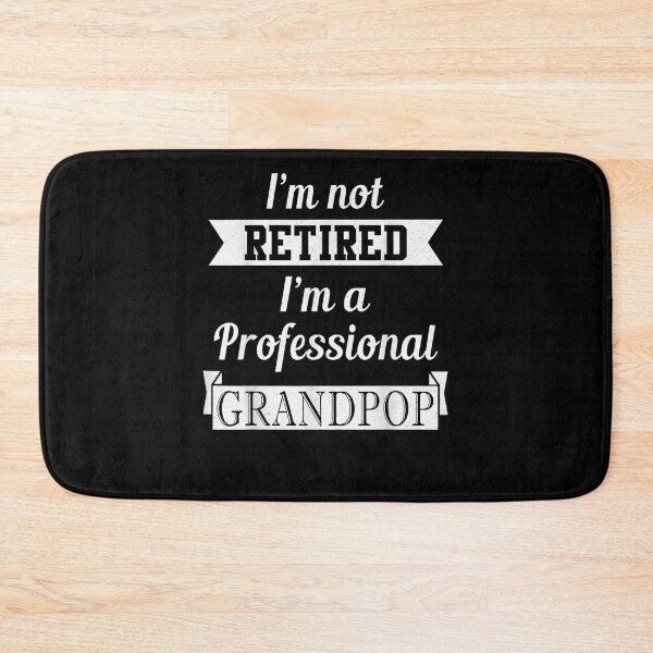 Item preview, Mens I'm Not Retired I'm A Professional Grandpop Fathers Day  designed and sold by sheilase.