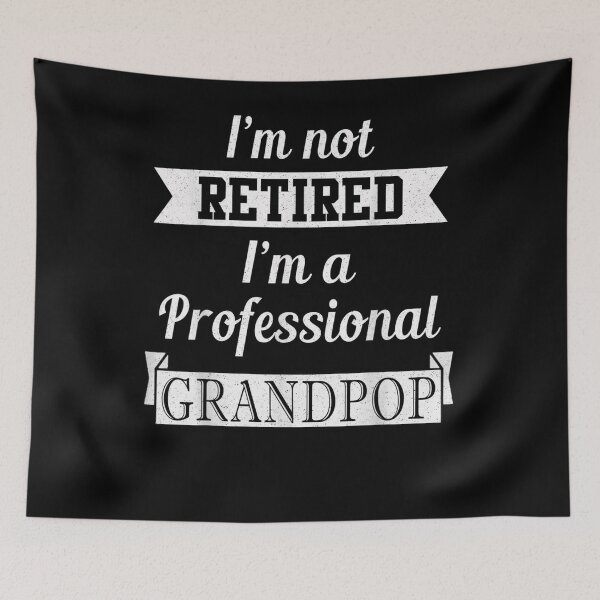 Item preview, Mens I'm Not Retired I'm A Professional Grandpop Fathers Day  designed and sold by sheilase.