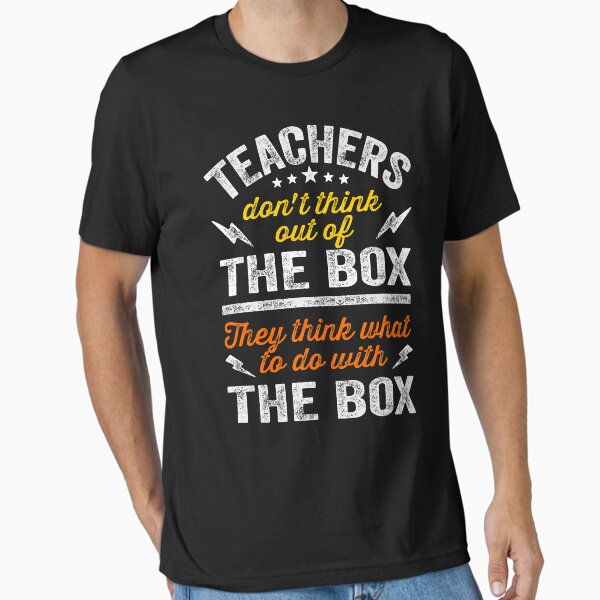 Item preview, TEACHERS DON'T THINK OUT OF THE BOX designed and sold by nasma-shop.