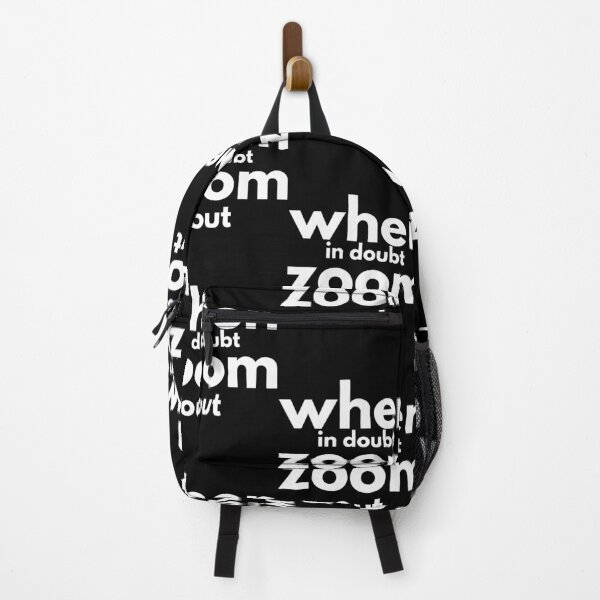 Item preview, when in doubt zoom out |when, doubt, zoom, detective,| -funny trend designed and sold by Troy  G Perez.