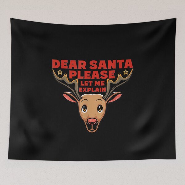 Item preview, Dear Santa Let Me Explain  designed and sold by sheilase.