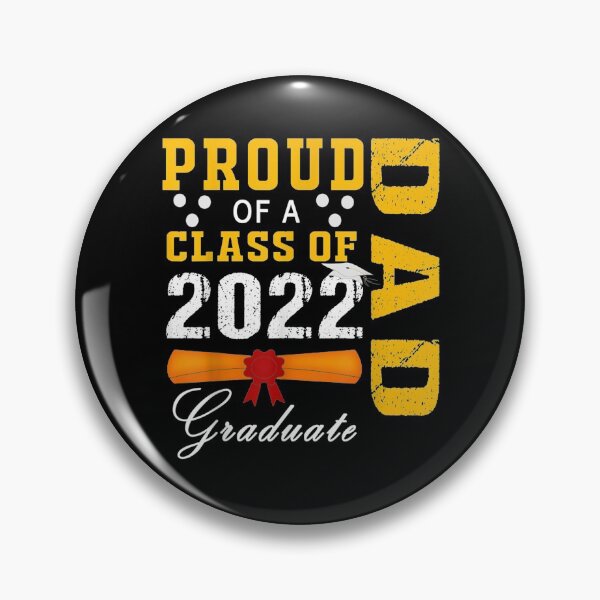 Item preview, Proud Dad Of A Class Of 2022 Graduate Senior 22 Grad  designed and sold by sheilase.