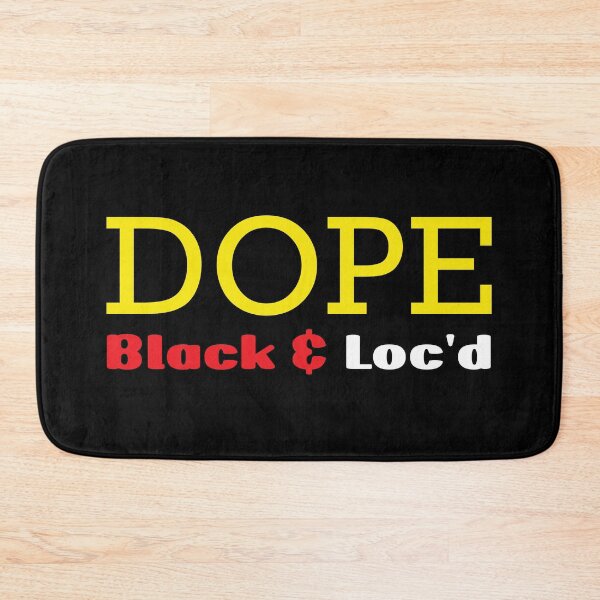 Item preview, Dope Black And Loc'd designed and sold by MoohAs.
