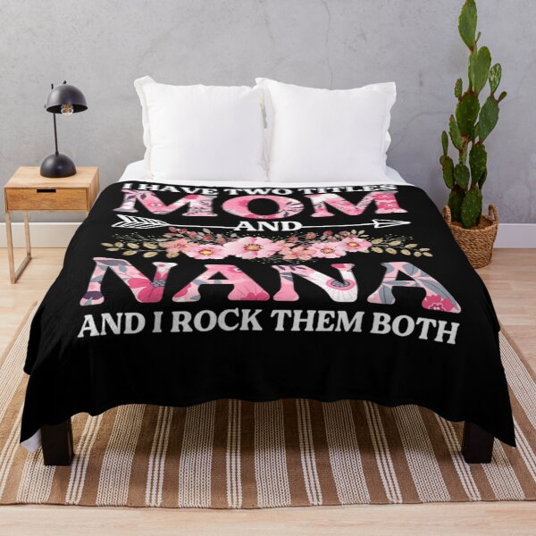 Item preview, I Have Two Titles Mom Nana And I Rock Them Mother's Day  designed and sold by sheilase.