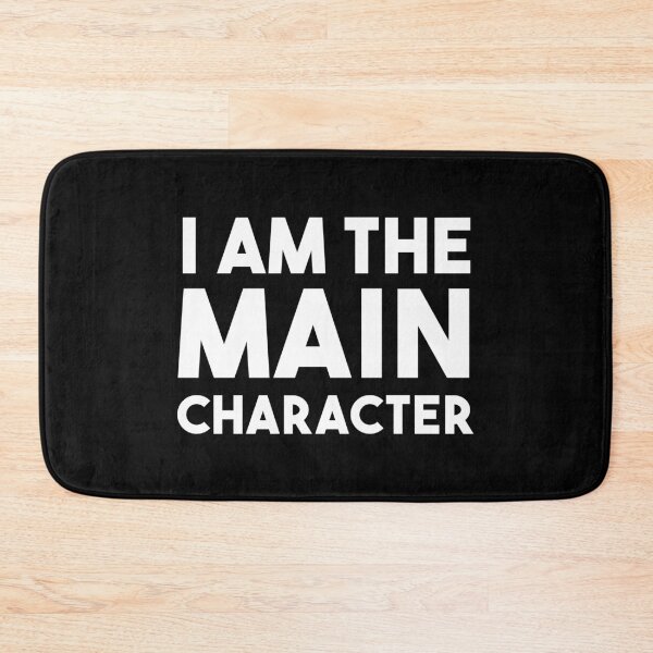 Item preview, I Am The Main Character (Black) designed and sold by quoteedesigns.