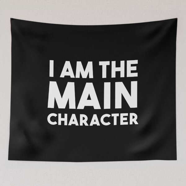 Item preview, I Am The Main Character (Black) designed and sold by quoteedesigns.