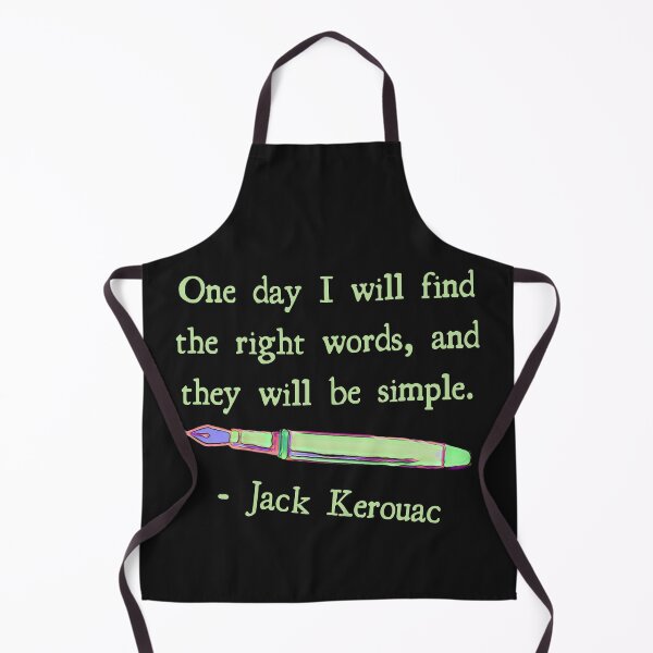 Item preview, Jack Kerouac Quote One day I will find the right words and they will be simple designed and sold by DesignsofNote.