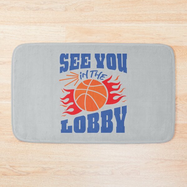 Item preview, See you in the lobby- Funny Basketball Quotes designed and sold by DebbisPalette.