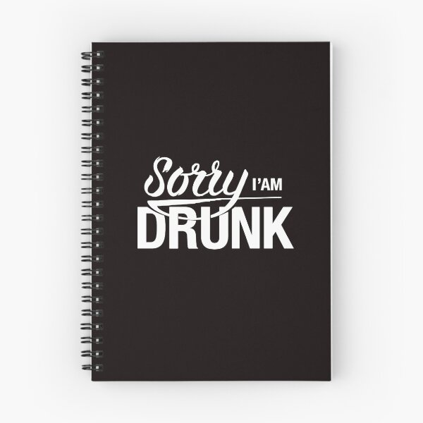 Item preview, Sorry I am Drunk- Humour Funny Wording Slogan Text White designed and sold by WearWolfDesigns.