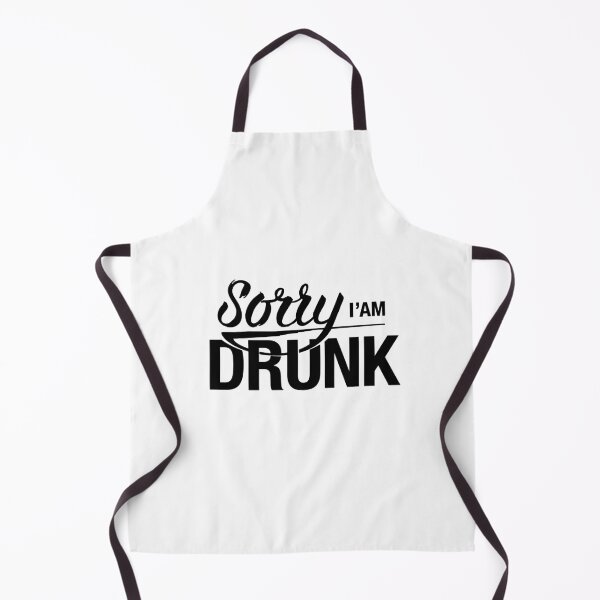 Item preview, Sorry I am Drunk- Humour Funny Wording Slogan Text Black designed and sold by WearWolfDesigns.