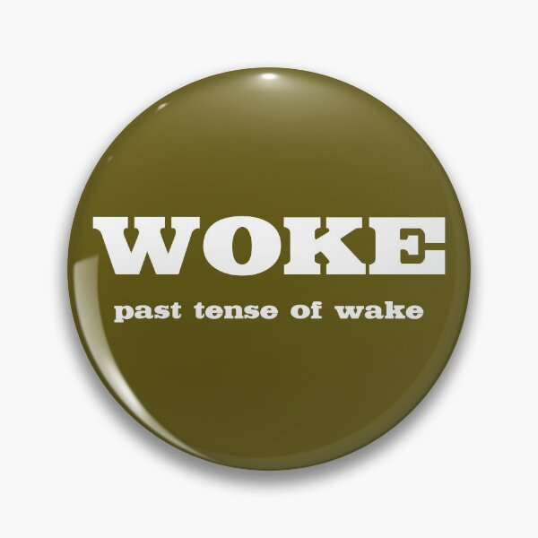 Item preview, WOKE past tense of WAKE funny anti-woke word misuse (white) designed and sold by SolidEarthArt.