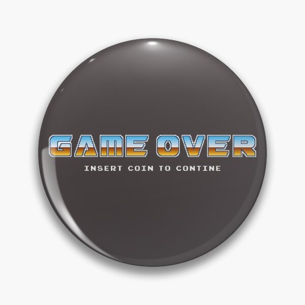 Item preview, Game Over. Insert coin to continue designed and sold by pixeltogs.