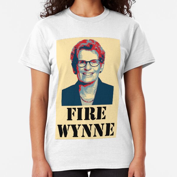 Fire Kathleen Wynne Classic T-Shirt
