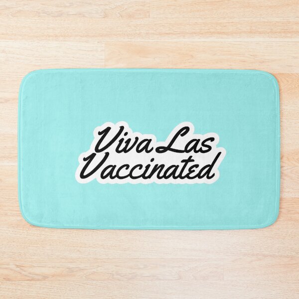 Item preview, Viva Las Vaccinated, Long Live The Vaccinated designed and sold by EmbarrassingDad.