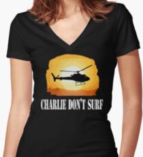 Apocalypse Now Quote - Charlie Don't Surf Women's Fitted V-Neck T-Shirt
