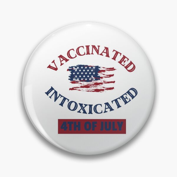 Item preview, Funny Vaccinated & Intoxicated 4th of july Gifts Holidays Independence Day designed and sold by sichaz.