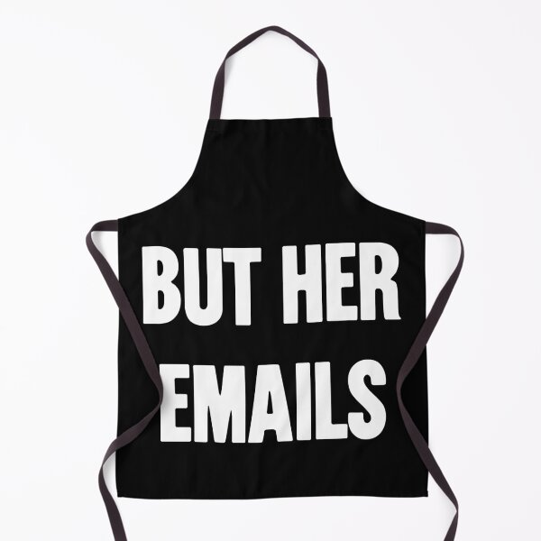 Item preview, But Her Emails designed and sold by Good-Looking Corpse.