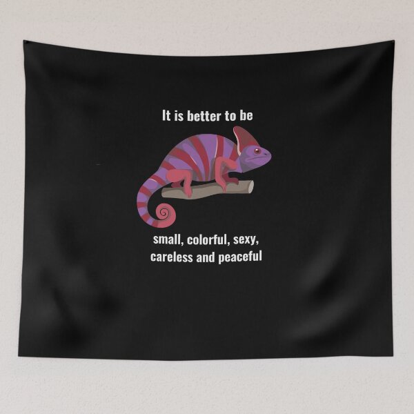 Item preview, It is better to be small, colorful, sexy, careless, and peaceful. Funny Reptile, iguanas owner Gift designed and sold by DANT-shirts.