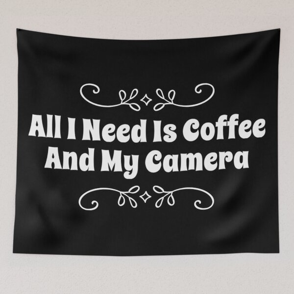 Item preview, All I Need Is Coffee And My Camera designed and sold by suver.