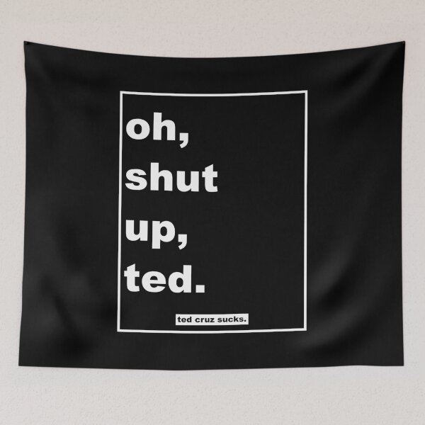 Item preview, oh shut up, ted.  designed and sold by KBwiththeTees.