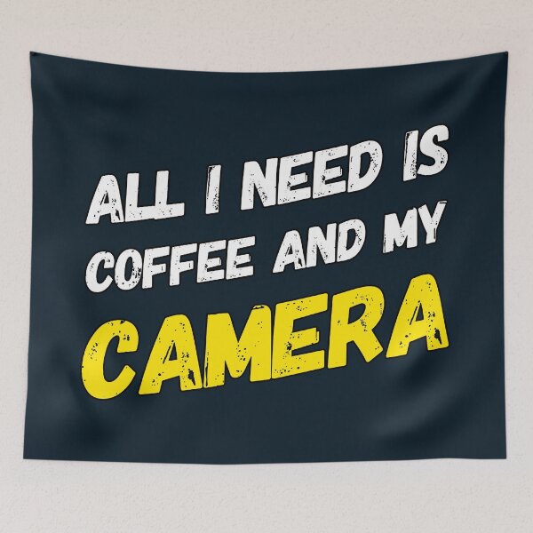 Item preview, All I Need Is Coffee And My Camera designed and sold by suver.