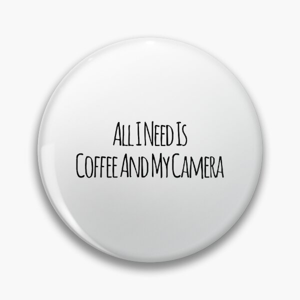 Item preview, All I Need Is Coffee And My Camera designed and sold by suver.