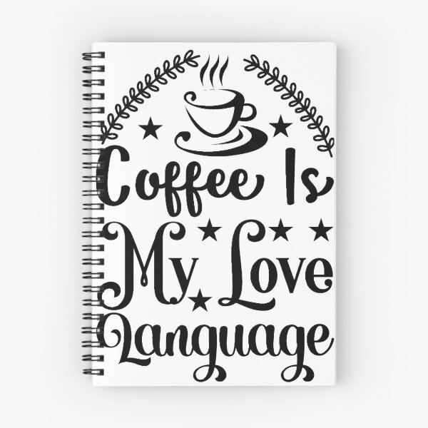 Item preview, Coffee is my love language, funny coffee designed and sold by Ammar-the-goat.