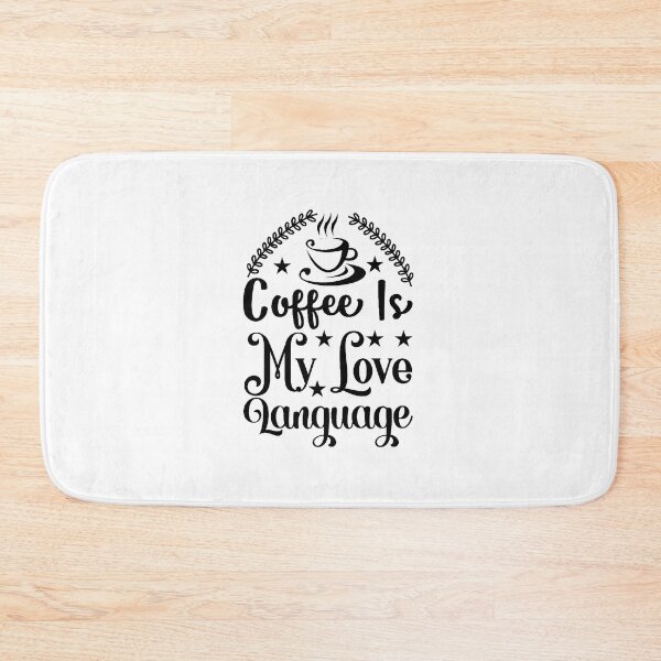 Item preview, Coffee is my love language, funny coffee designed and sold by Ammar-the-goat.