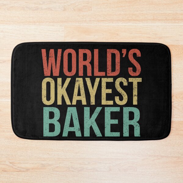Item preview, World's Okayest Baker  designed and sold by PGPshop.