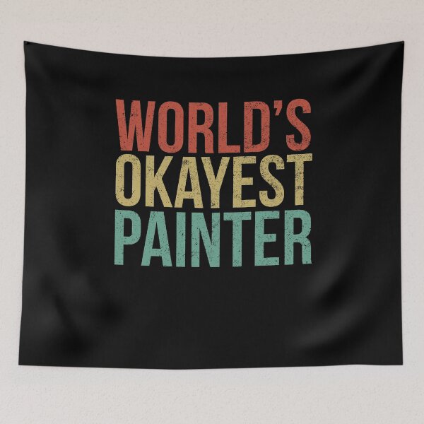 Item preview, World's Okayest Painter  designed and sold by PGPshop.