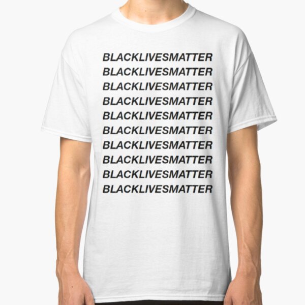 BLACKLIVESMATTER - Transparent Classic T-Shirt