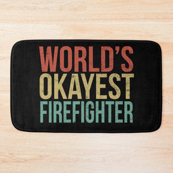 Item preview, World's Okayest Firefighter  designed and sold by PGPshop.