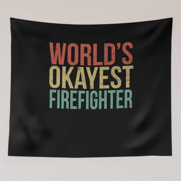 Item preview, World's Okayest Firefighter  designed and sold by PGPshop.