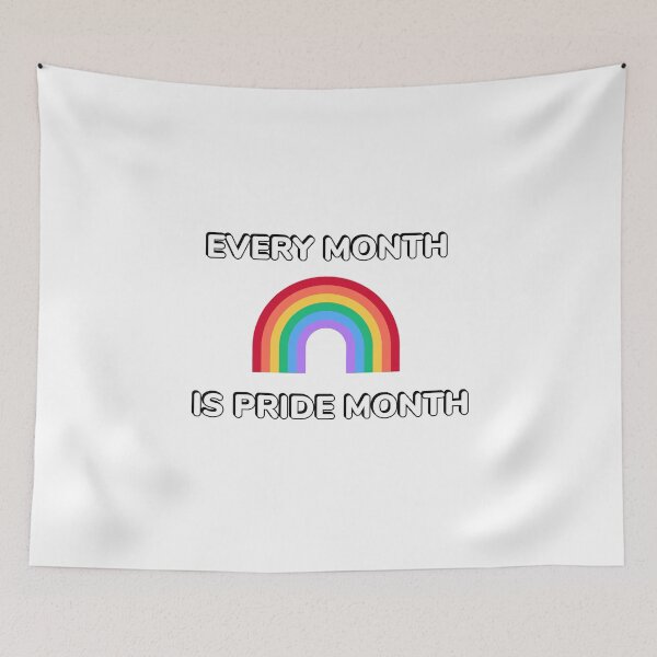 Item preview, Every month is pride month - Rainbow LGBTQ+ designed and sold by Inspirationmotivation.