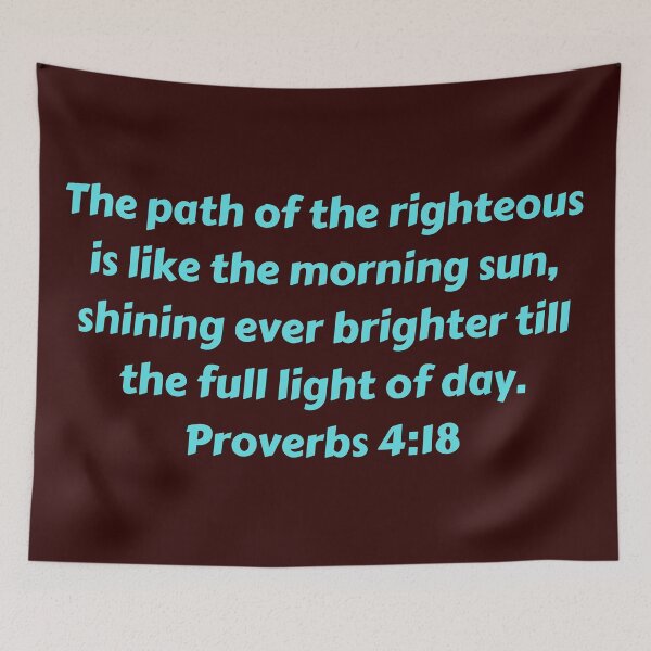 Aperçu de l'œuvre Bible Verse Proverbs 4:18 créée et vendue par Prayingwarrior.