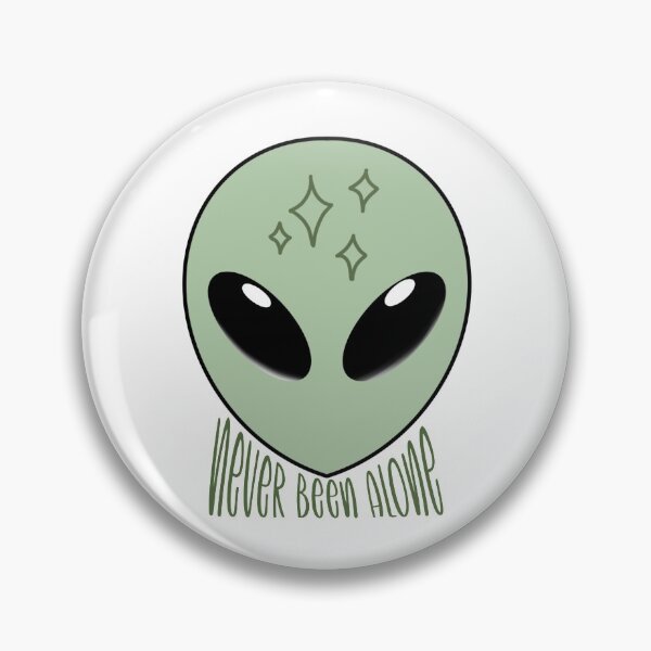 Item preview, Never Been alone Alien designed and sold by TheLoyalSpade.