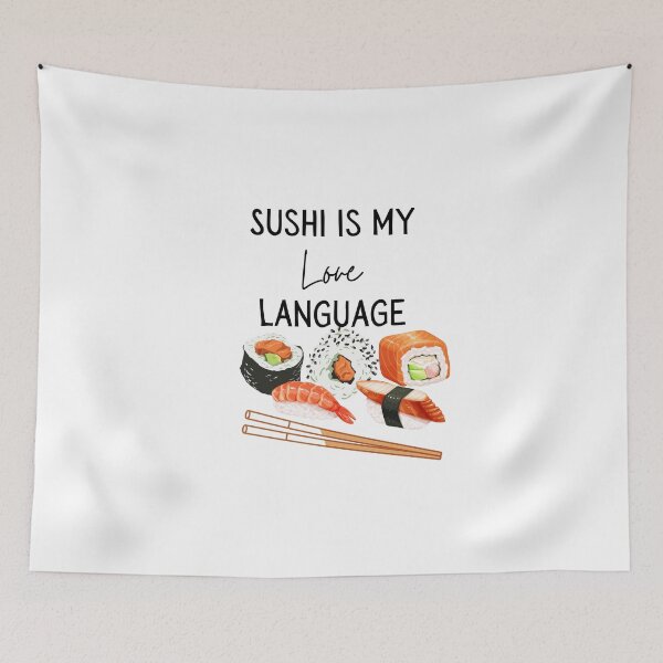 Item preview, Sushi is my Love language  designed and sold by PlumNearly.