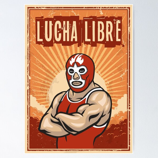 Lucha Libre, Mexican Wrestling poster, Luchador