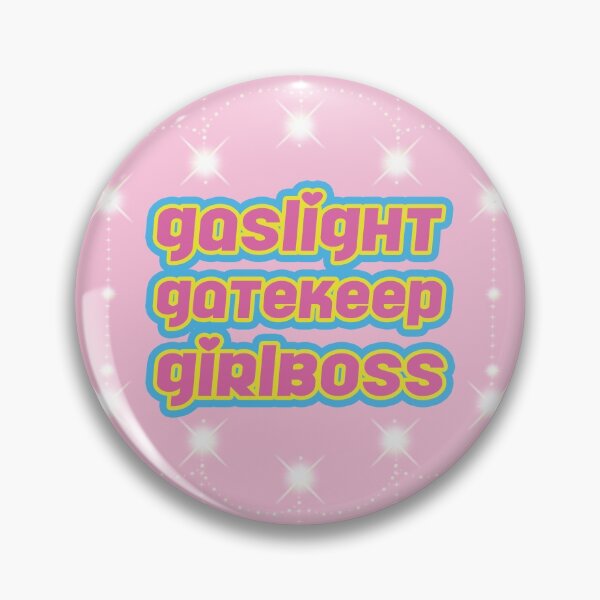 Item preview, Gaslight Gatekeep Girlboss designed and sold by StudioAngela.