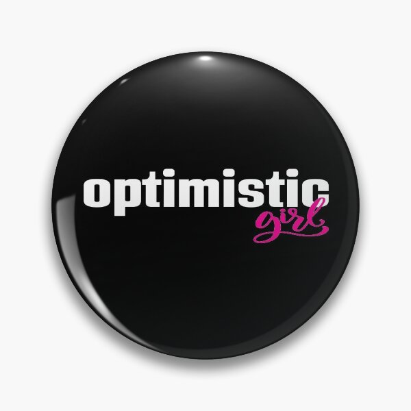 Item preview, Optimistic Girl designed and sold by GoodVibesWX9.
