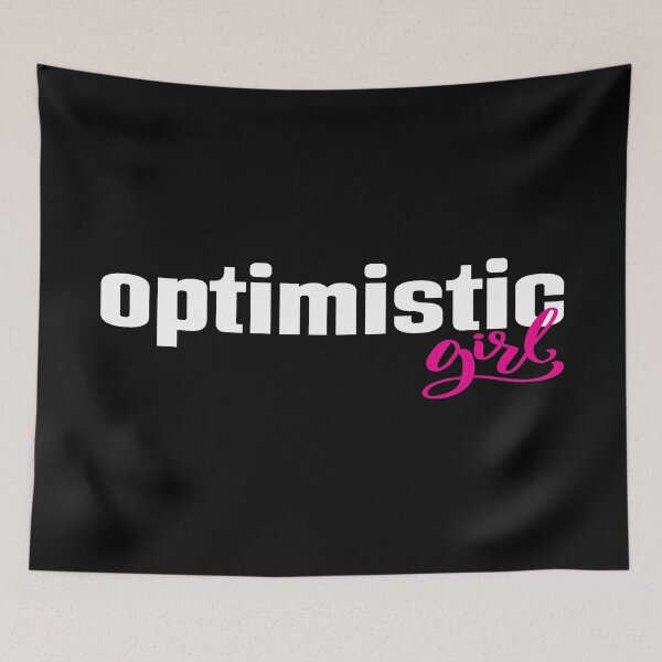 Item preview, Optimistic Girl designed and sold by GoodVibesWX9.