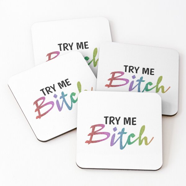 Item preview, Try Me Bitch designed and sold by travellb.